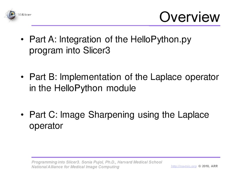 File:ProgrammingIntoSlicer3.6.1 HelloPython MICCAI2010 SoniaPujol.pdf
