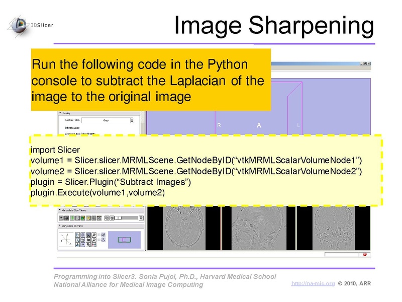 File:ProgrammingIntoSlicer3.6.1 HelloPython MICCAI2010 SoniaPujol.pdf