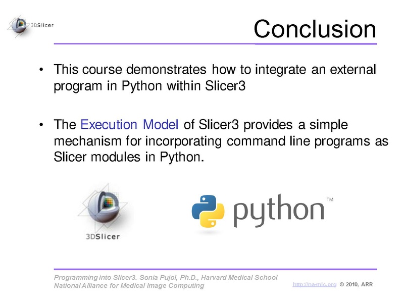 File:ProgrammingIntoSlicer3.6.1 HelloPython MICCAI2010 SoniaPujol.pdf